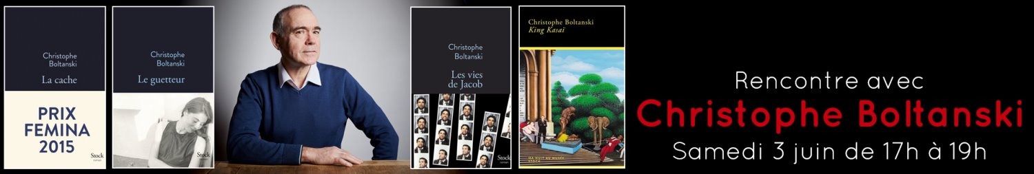 CHRISTOPHE BOLTANSKI JUIN '23